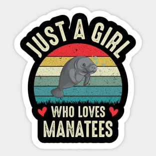 Just A Girl Who Loves Manatees Cute Manatee Lover Funny For Girls Gifts For School Sticker